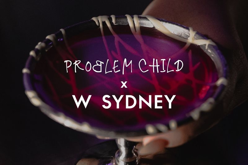 Problem Child x W Sydney